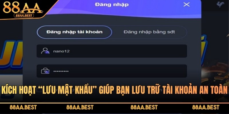 Kích hoạt “Lưu mật khẩu” giúp bạn lưu trữ tài khoản an toàn