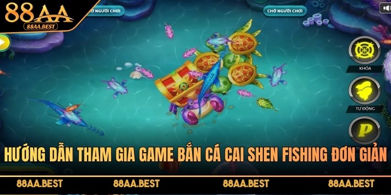 Hướng dẫn tham gia game bắn cá Cai Shen Fishing đơn giản tại 88AA