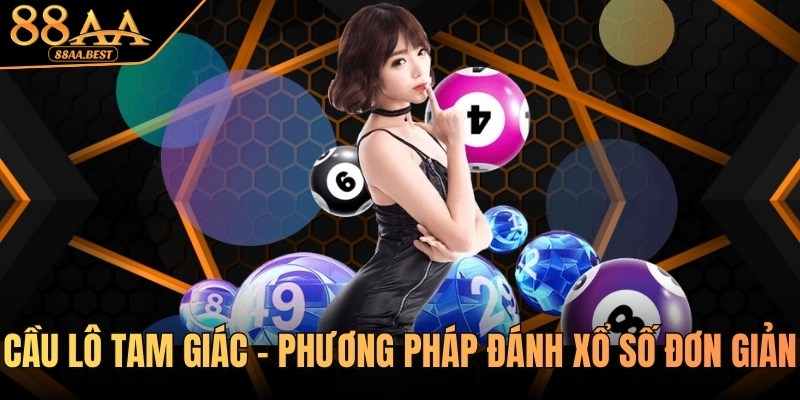 cầu lô tam giác tại nhà cái 88aa