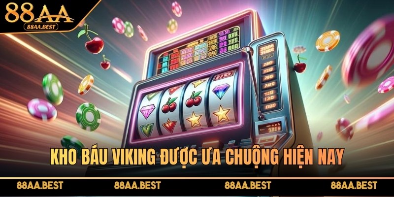 Kho báu Viking là slot game được nhiều người chơi quan tâm tại 88AA