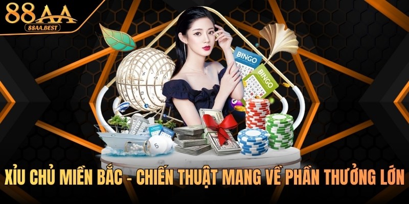 xỉu chủ miền bắc tại 88aa