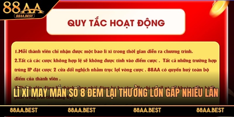 Lì xì may mắn số 8 đem lại thưởng lớn gấp nhiều lần bình thường